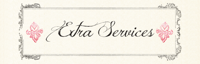 Extra Services